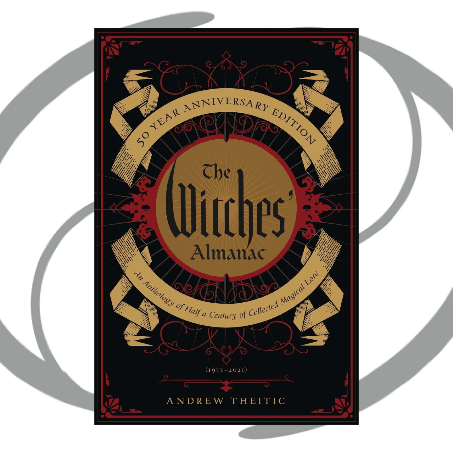 The Witches' Almanac: 50th Year Anniversary Edition